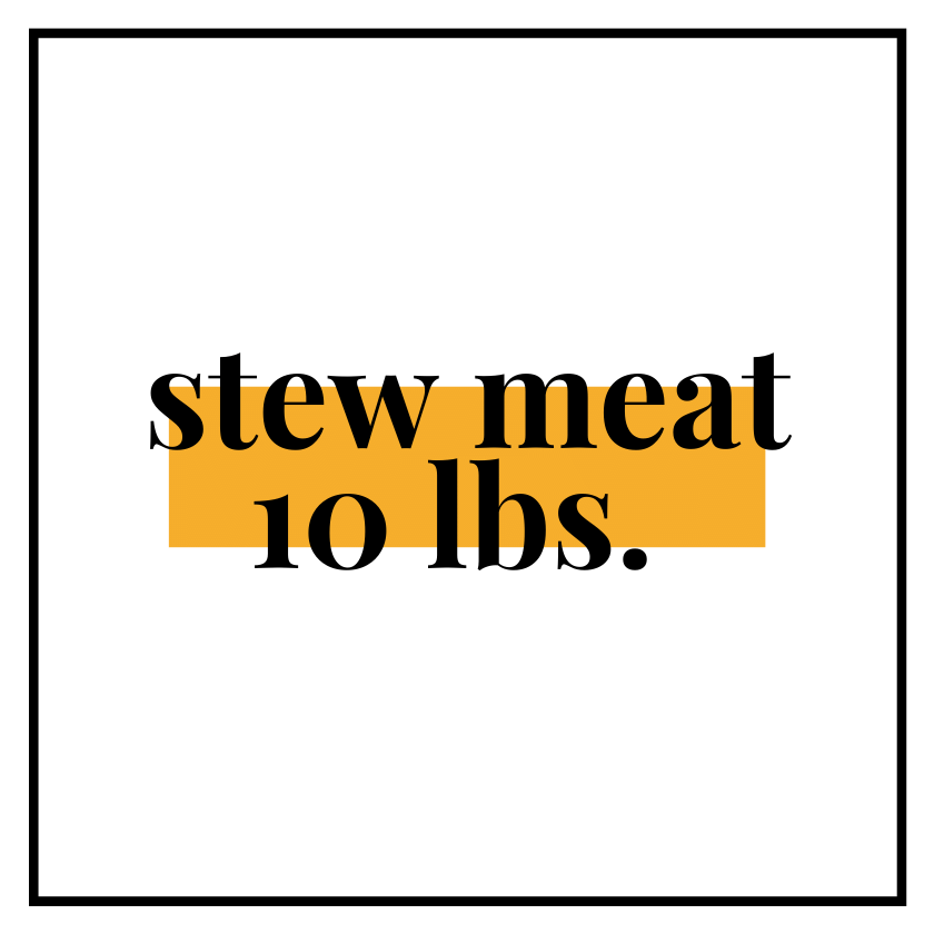 Stew Meat: 10 lbs. box